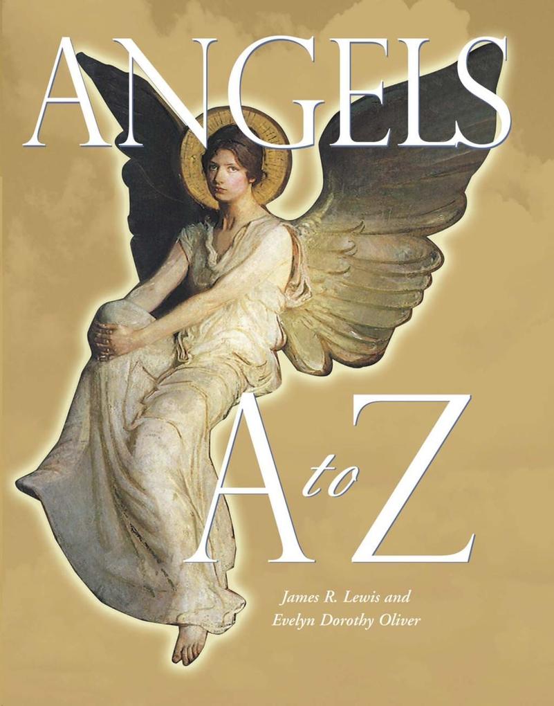 Angels A to Z - Evelyn Dorothy Oliver/ James R Lewis