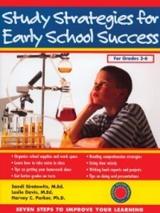Study Strategies for Early School Success als eBook von Sandi Sirotowitz, MEd, Leslie Davis, Harvey C. Parker - Specialty Press/A.D.D. Warehouse