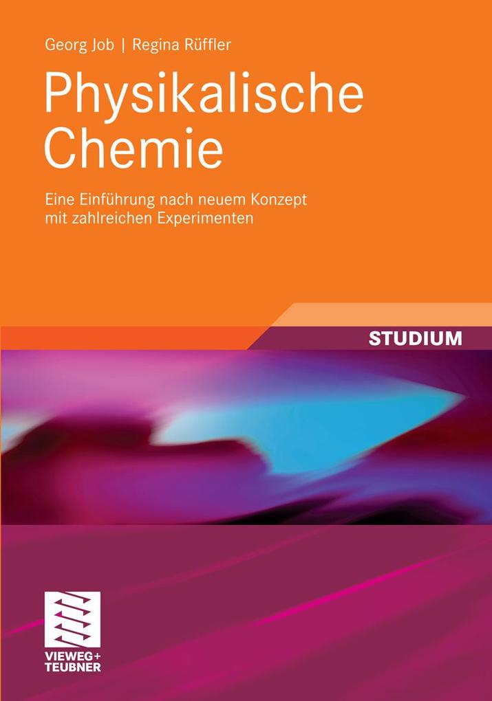 Physikalische Chemie - Georg Job/ Regina Rüffler