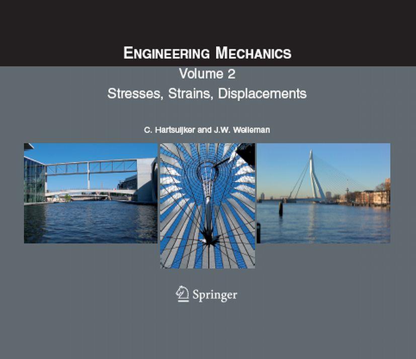 Engineering Mechanics - C. Hartsuijker/ J. W. Welleman