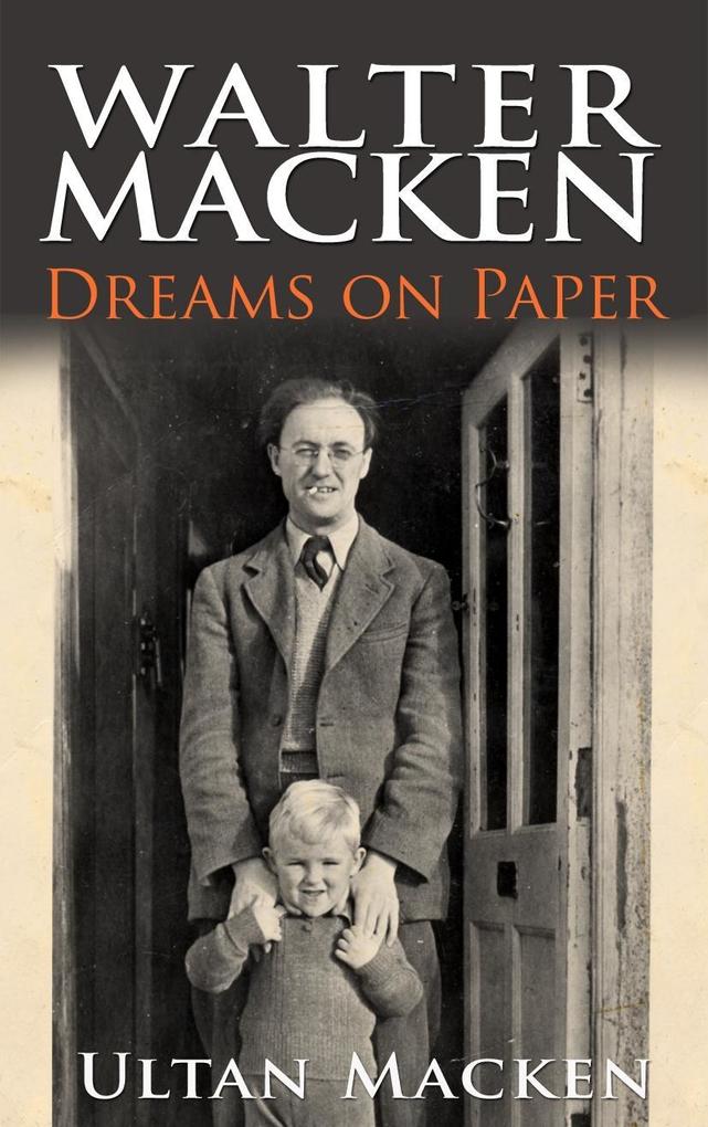 Walter Macken: Dreams on Paper als eBook von Ultan Macken - Mercier Press