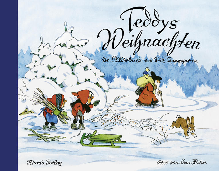 Teddys Weihnachten - Fritz Baumgarten/ Lena Hahn