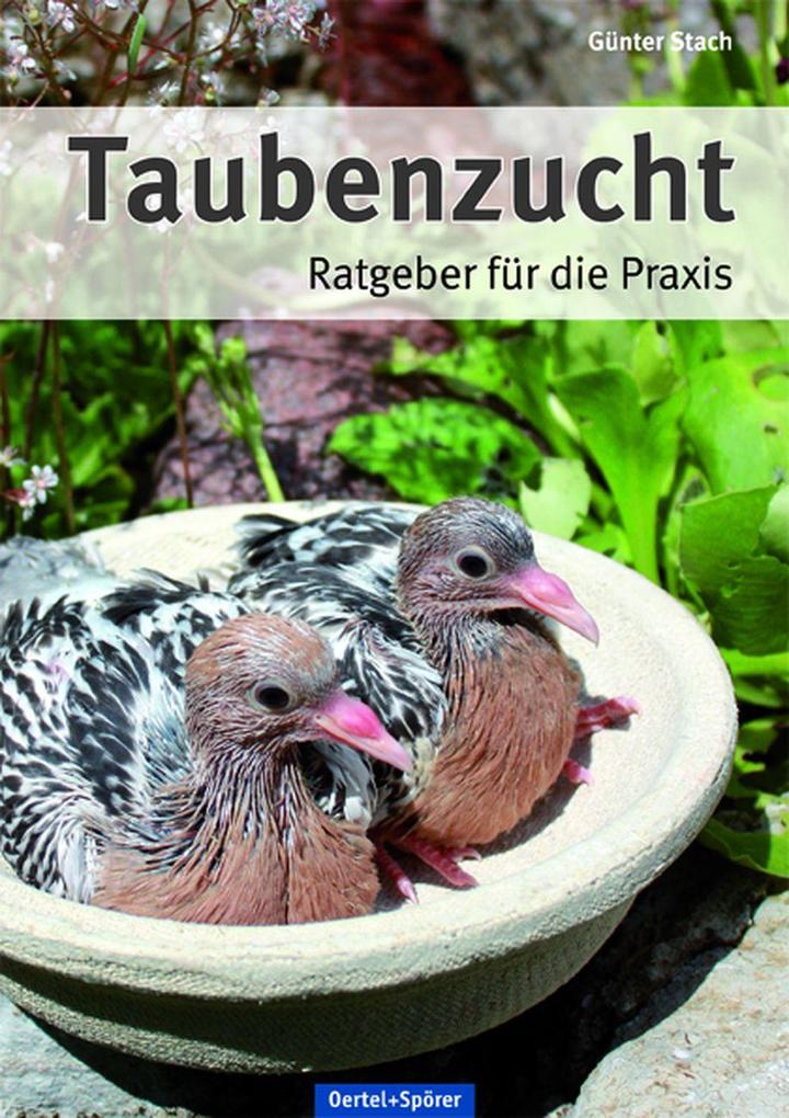 Taubenzucht. Ratgeber für die Praxis - Bild 5