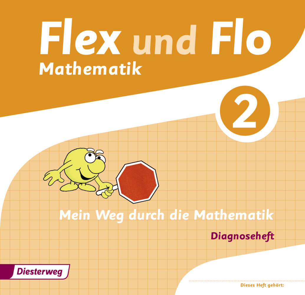 Flex und Flo 2. Diagnoseheft - Heinrich Bauersfeld/ Judith Beerbaum/ Christina Beimdiek/ Sina Buchborn/ Christiane Deutschmann