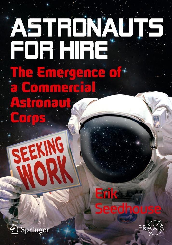 Astronauts For Hire - Erik Seedhouse
