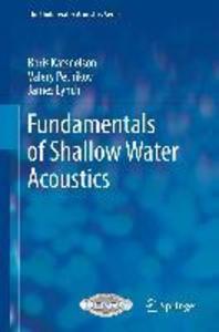 Fundamentals of Shallow Water Acoustics - Boris Katsnelson/ Valery Petnikov/ James Lynch