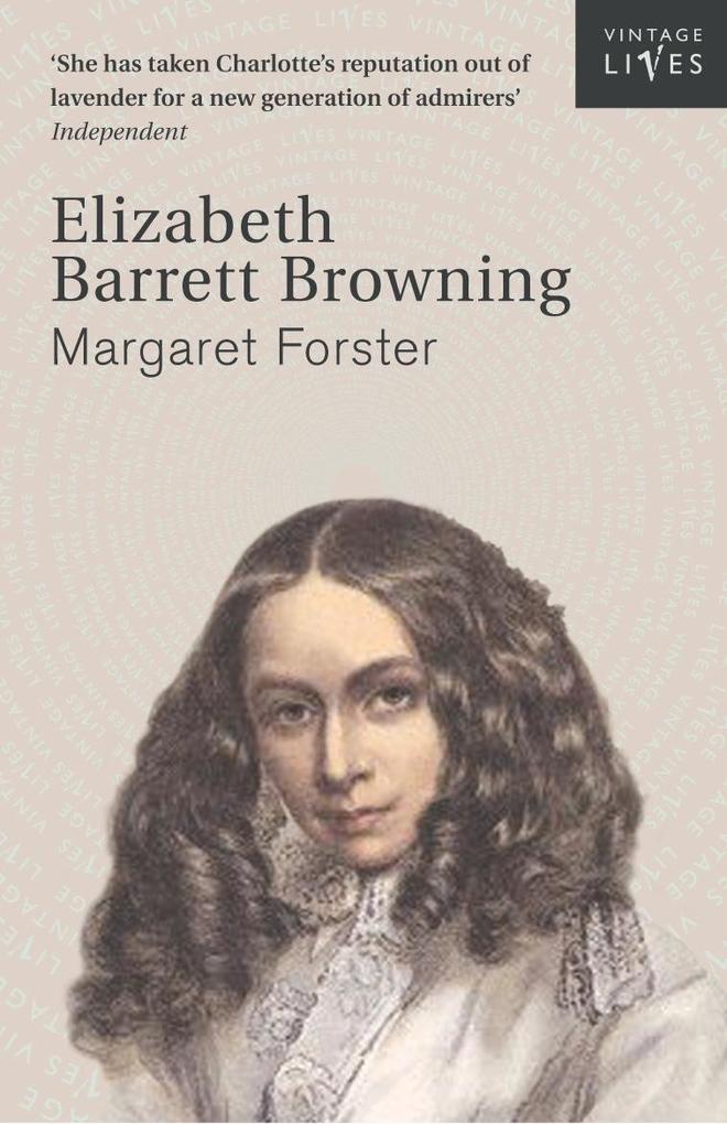 Elizabeth Barrett Browning - Margaret Forster