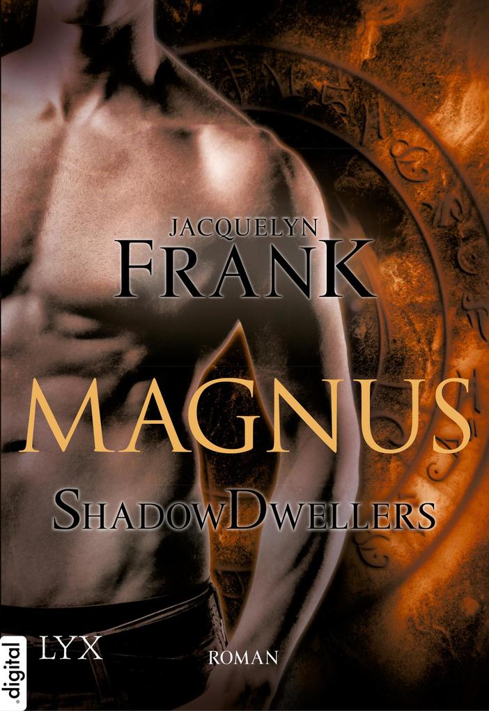 Shadowdwellers 02. Magnus - Jacquelyn Frank