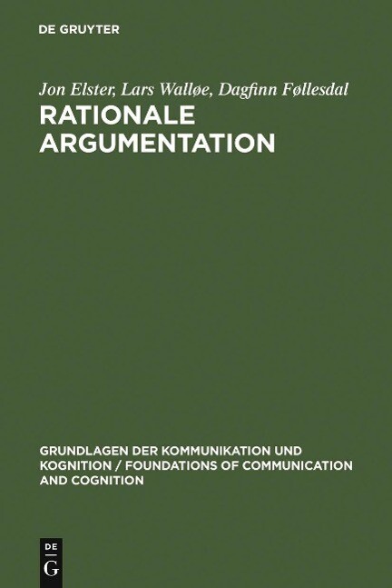 Rationale Argumentation - Jon Elster/ Lars Walløe/ Dagfinn Føllesdal