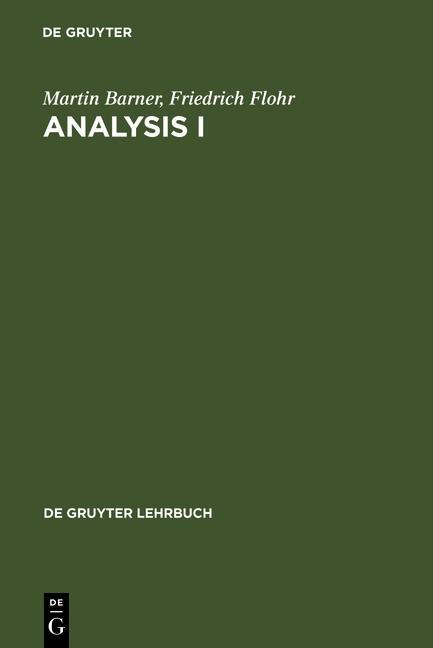 Analysis I - Martin Barner/ Friedrich Flohr