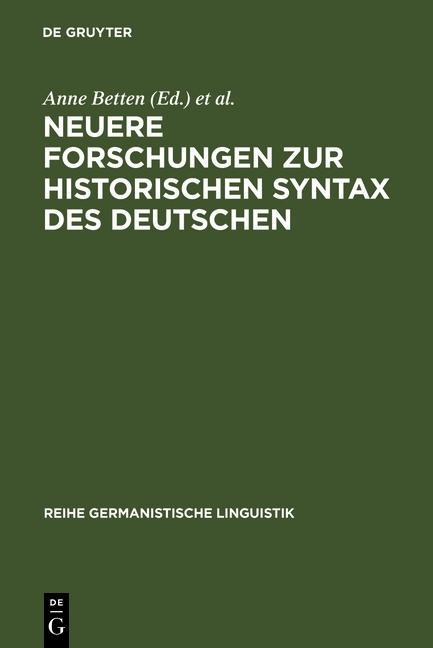 Neuere Forschungen zur historischen Syntax des Deutschen