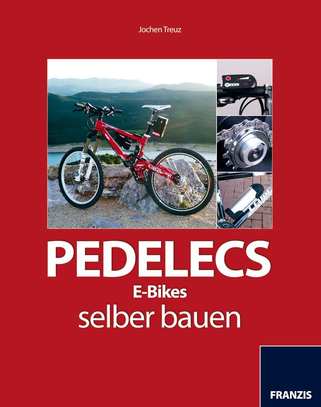 Pedelecs E-Bikes selber bauen - Jochen Treuz