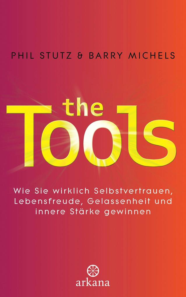 The Tools - Phil Stutz/ Barry Michels
