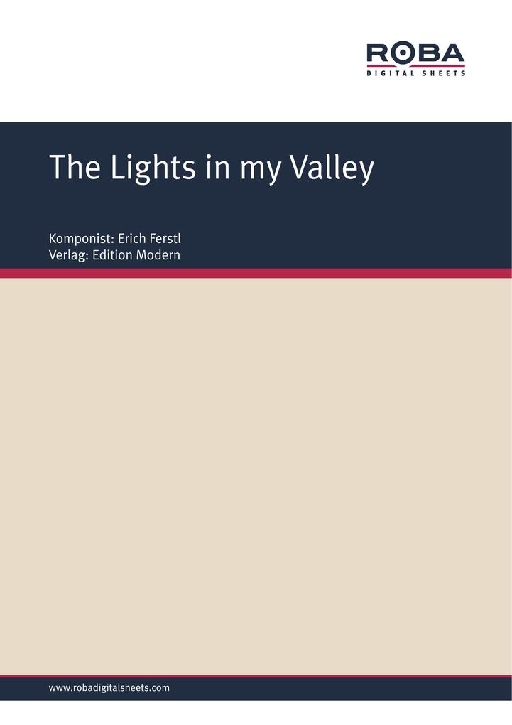 The Lights in my Valley - Erich Ferstl