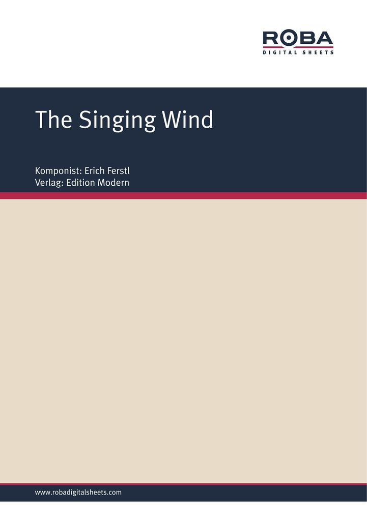 The Singing Wind - Erich Ferstl