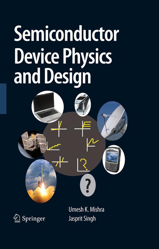 Semiconductor Device Physics and Design - Umesh Mishra/ Jasprit Singh