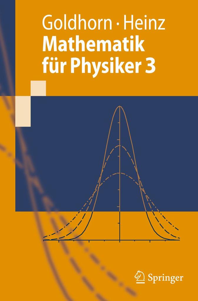 Mathematik für Physiker 3 - Karl-Heinz Goldhorn/ Hans-Peter Heinz