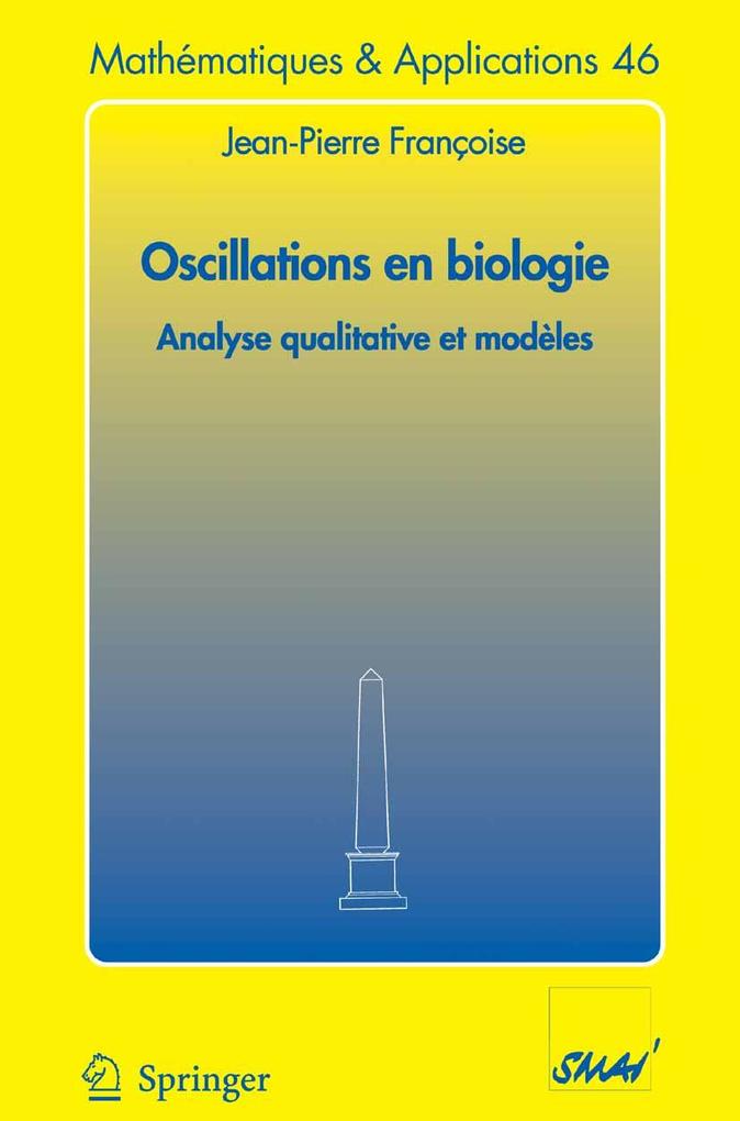 Oscillations en biologie als eBook von Jean-Pierre Françoise - Springer Berlin Heidelberg