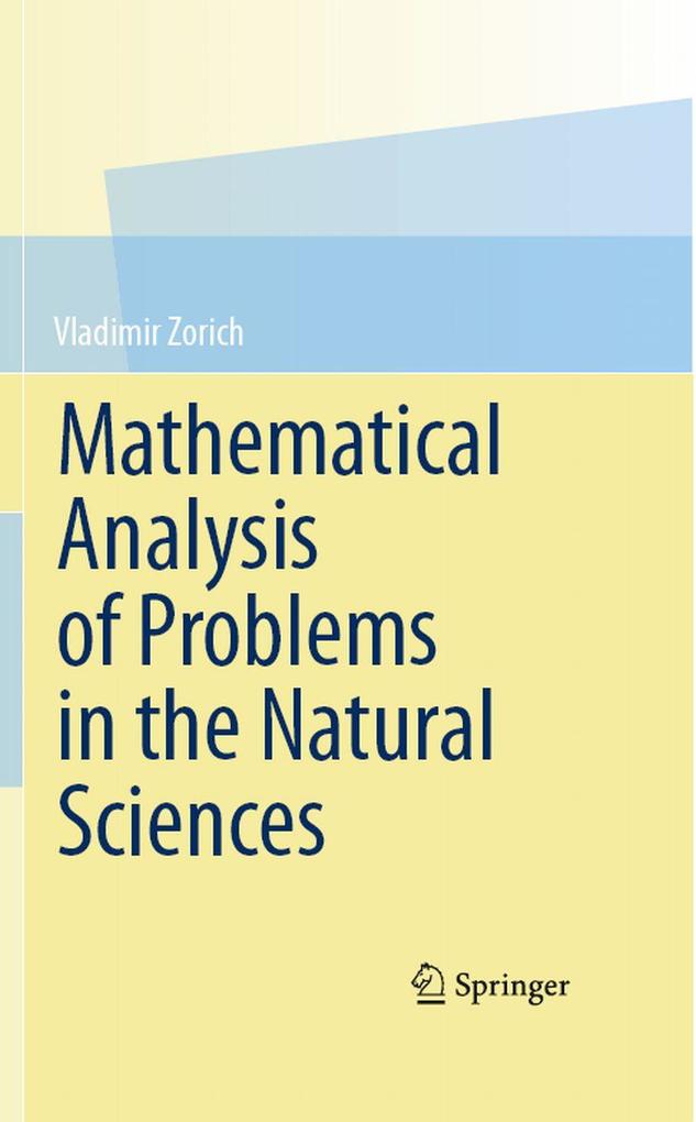 Mathematical Analysis of Problems in the Natural Sciences - Vladimir Zorich