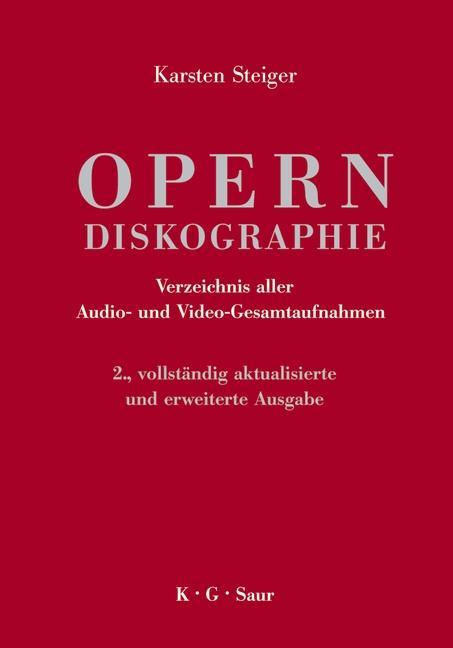 Opern-Diskographie - Karsten Steiger