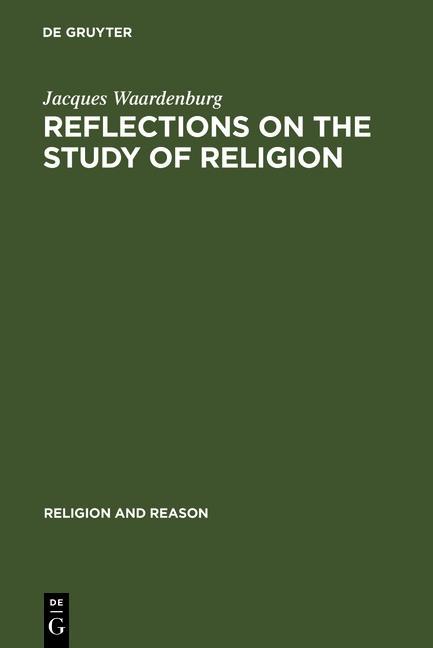 Reflections on the Study of Religion - Jacques Waardenburg