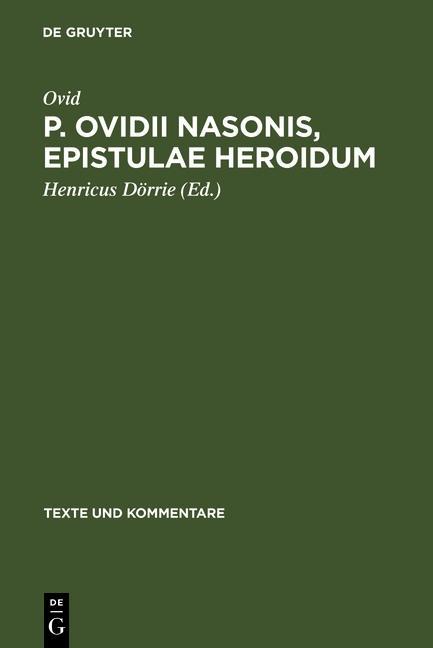 P. Ovidii Nasonis Epistulae Heroidum - Ovid