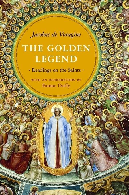 Golden Legend - Jacobus De Voragine