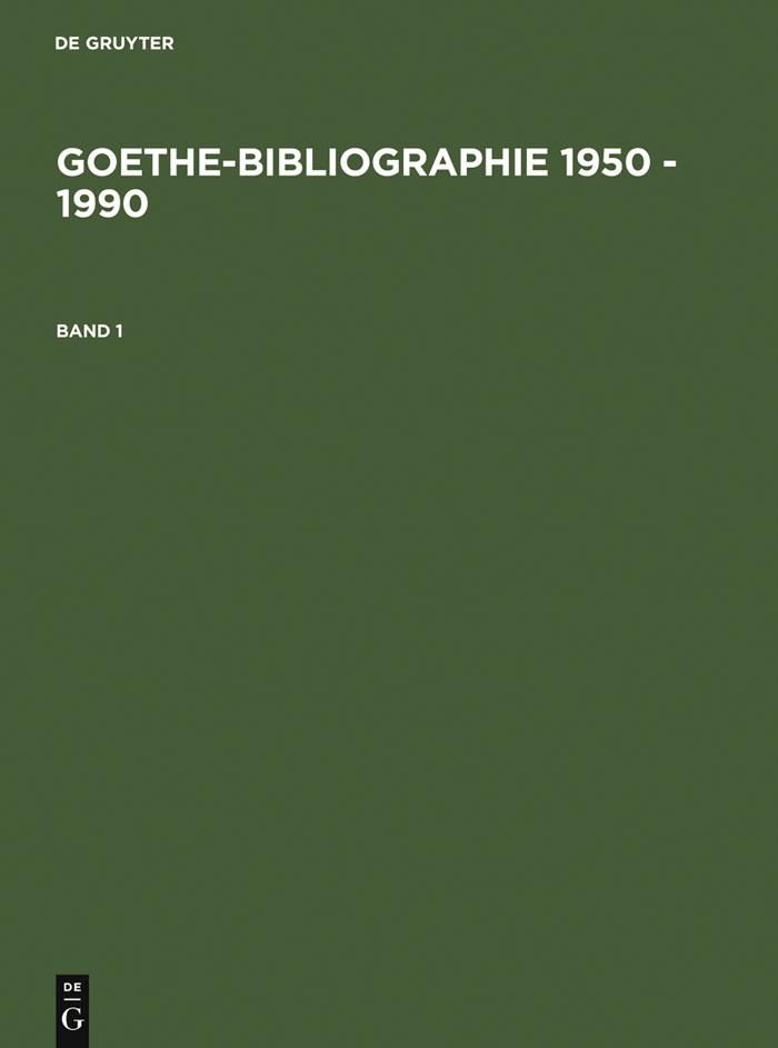 Goethe-Bibliographie 1950 - 1990 - Siegfried Seifert