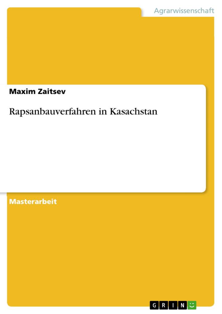 Rapsanbauverfahren in Kasachstan