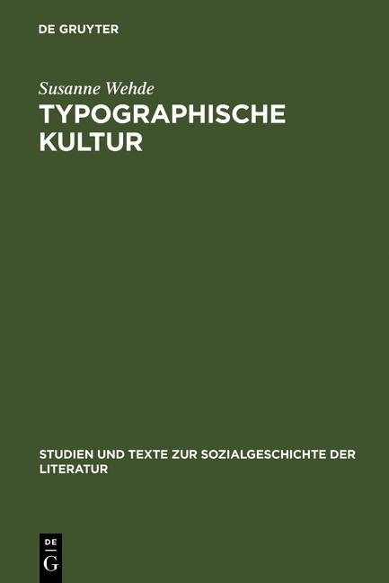 Typographische Kultur - Susanne Wehde