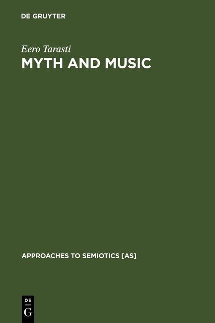 Myth and Music - Eero Tarasti