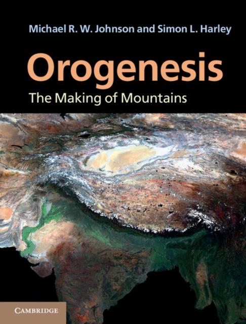Orogenesis als eBook von Michael R. W. Johnson, Simon L. Harley - Cambridge University Press