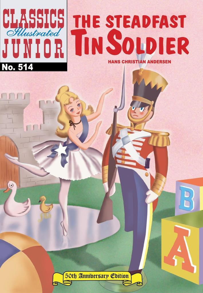 Steadfast Tin Soldier (with panel zoom) - Classics Illustrated Junior - Hans Christian Andersen
