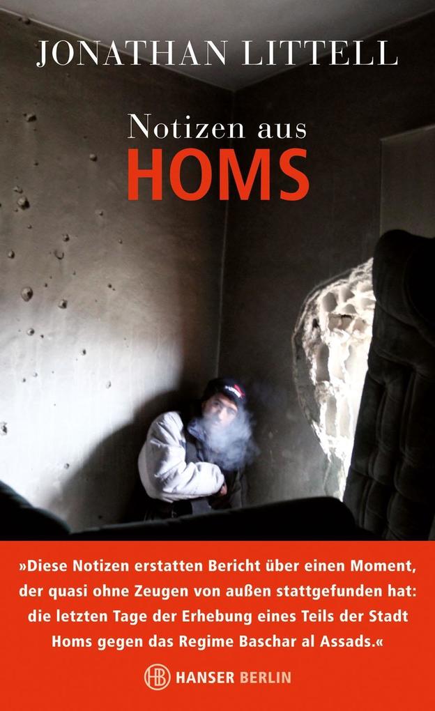 Notizen aus Homs - Jonathan Littell