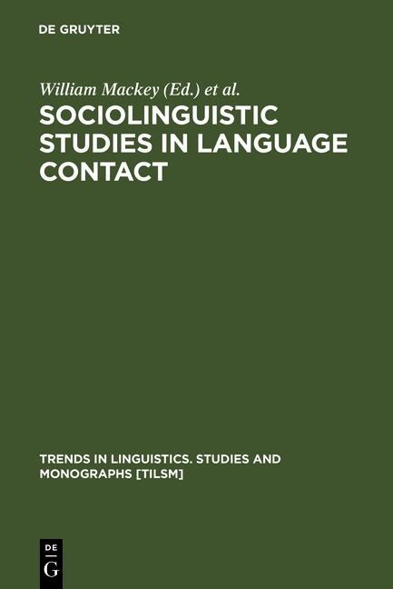 Sociolinguistic Studies in Language Contact