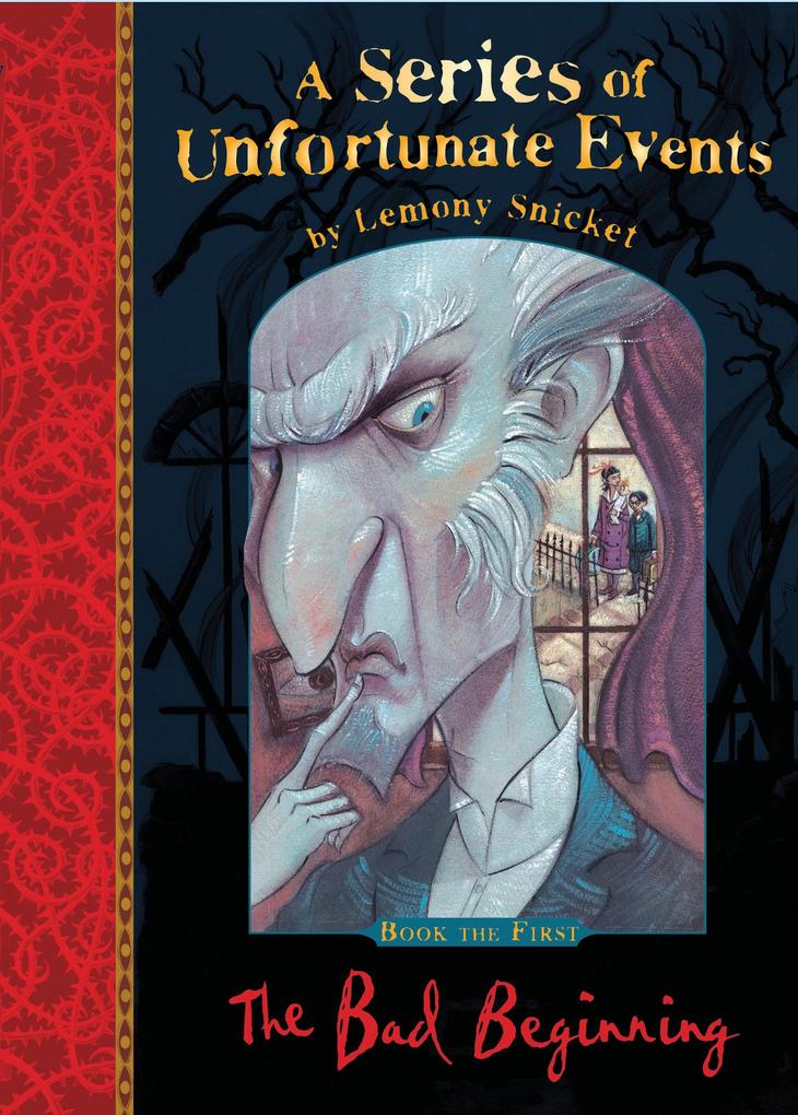 A Series of Unfortunate Events 01. The Bad Beginning - Lemony Snicket