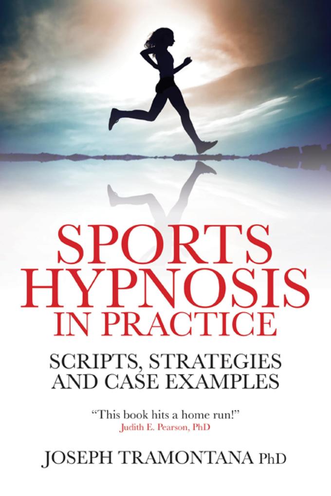 Sports Hypnosis in Practice - Joseph Tramontana