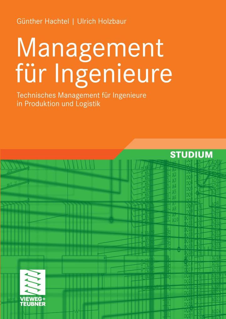 Management für Ingenieure - Günter Hachtel/ Ulrich Holzbaur
