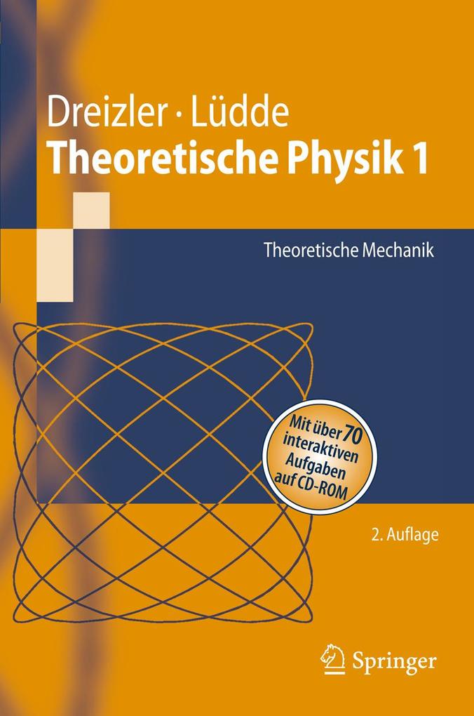 Theoretische Physik 1 - Reiner M. Dreizler/ Cora S. Lüdde