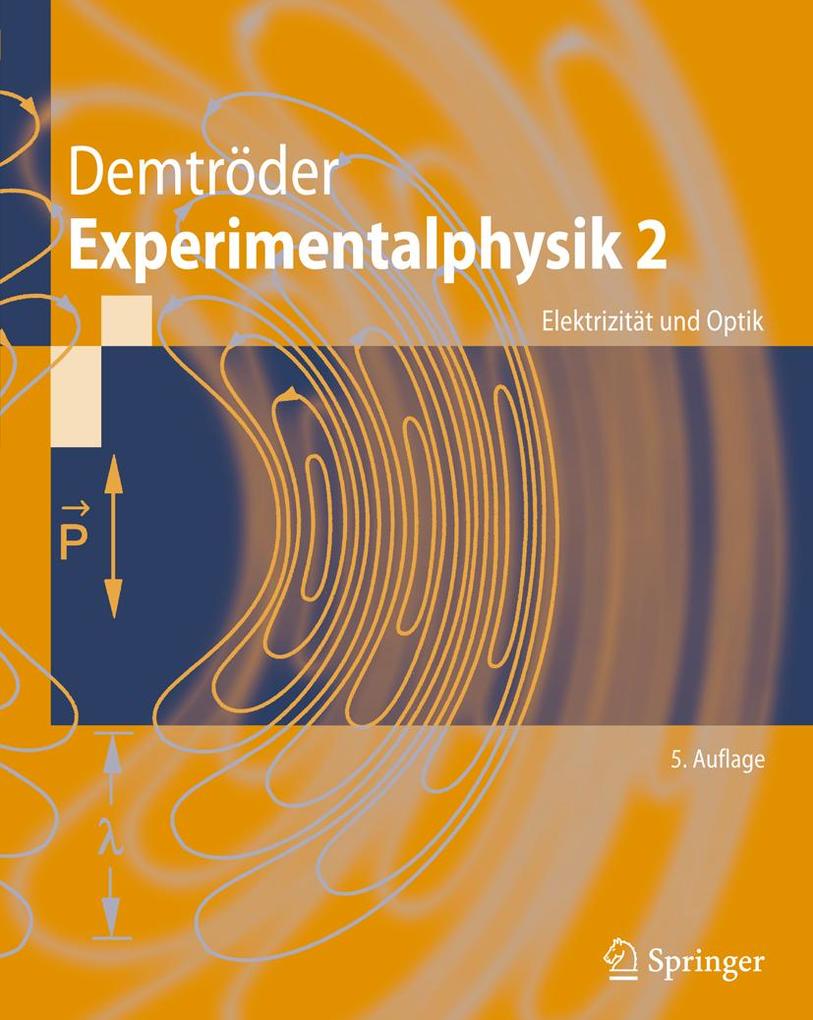 Experimentalphysik 2 - Wolfgang Demtröder