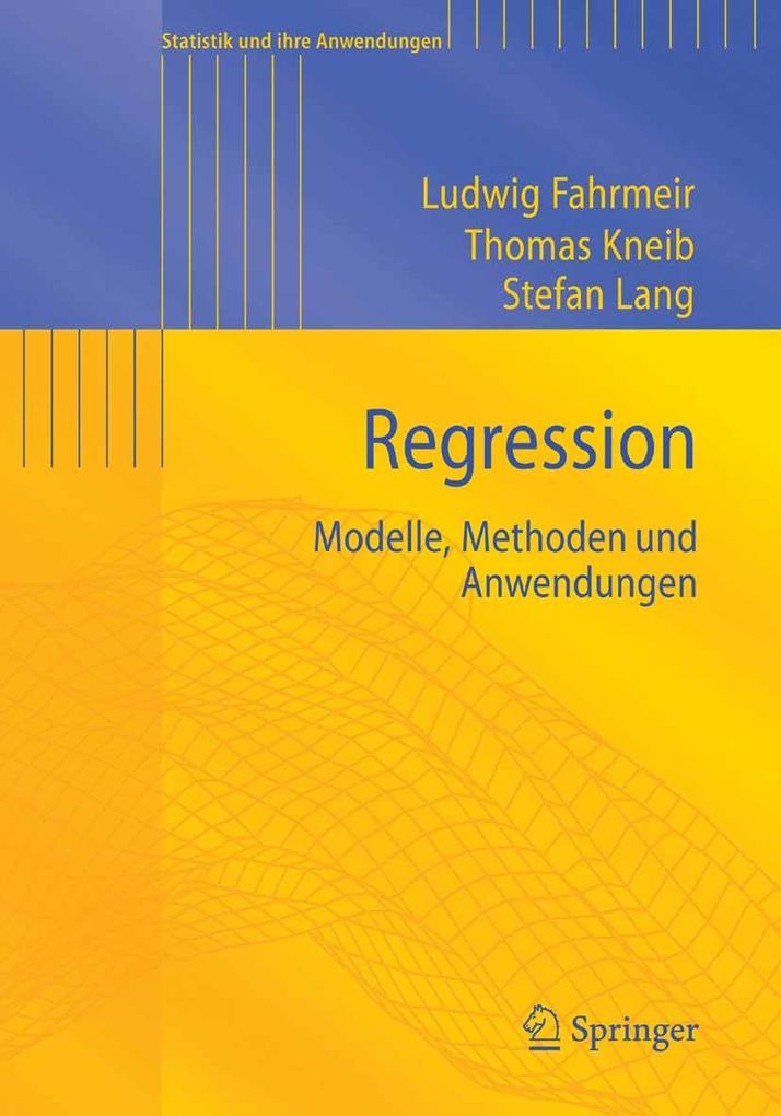 Regression - Ludwig Fahrmeir/ Thomas Kneib/ Stefan Lang
