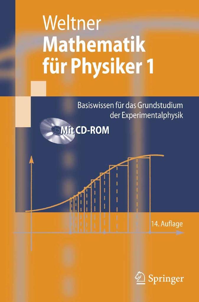 Mathematik für Physiker 1 - Klaus Weltner/ Hartmut Wiesner/ Paul-Bernd Heinrich/ Peter Engelhardt/ Helmut Schmidt