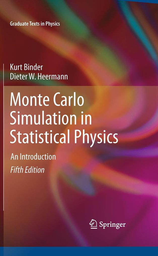 Monte Carlo Simulation in Statistical Physics - Kurt Binder/ Dieter W. Heermann