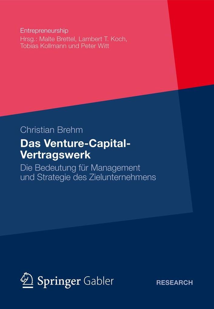 Das Venture-Capital-Vertragswerk - Christian Brehm