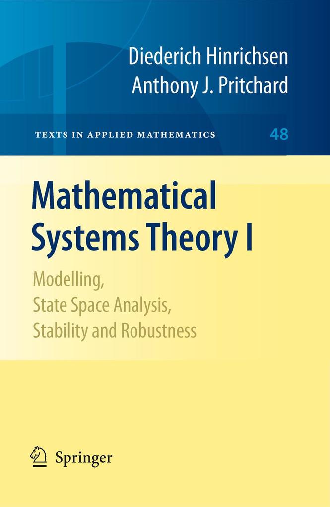 Mathematical Systems Theory I - Diederich Hinrichsen/ Anthony J. Pritchard