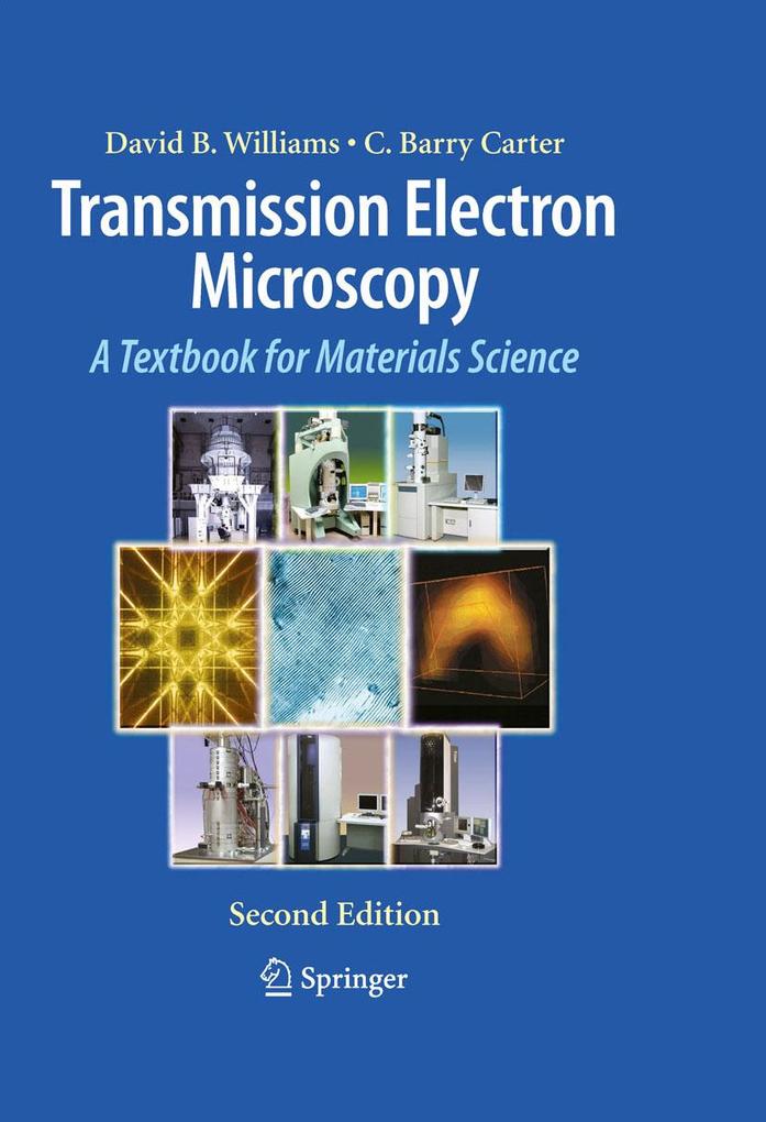 Transmission Electron Microscopy - David B. Williams/ C. Barry Carter