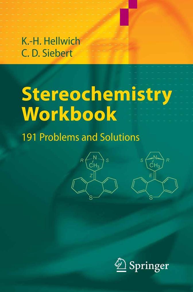 Stereochemistry - Workbook - Karl-Heinz Hellwich/ Carsten Siebert