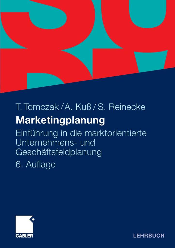 Marketingplanung - Torsten Tomczak/ Alfred Kuß/ Sven Reinecke