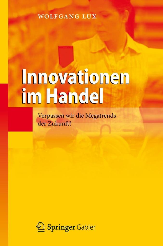 Innovationen im Handel - Wolfgang Lux