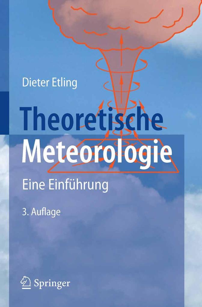 Theoretische Meteorologie - Dieter Etling